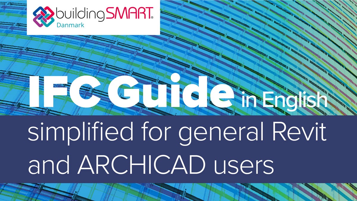 A simplified IFC guide for general Revit and ARCHICAD users
